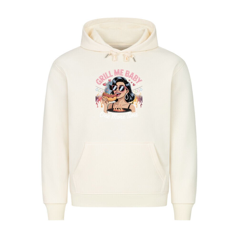 Grill Me Baby – One More Time - HigherBlanks Premium Hoodie | Hoodie | Meatware