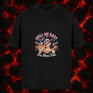 Grill Me Baby – One More Time - VACANCY Oversized Shirt | T-Shirt | Meatware