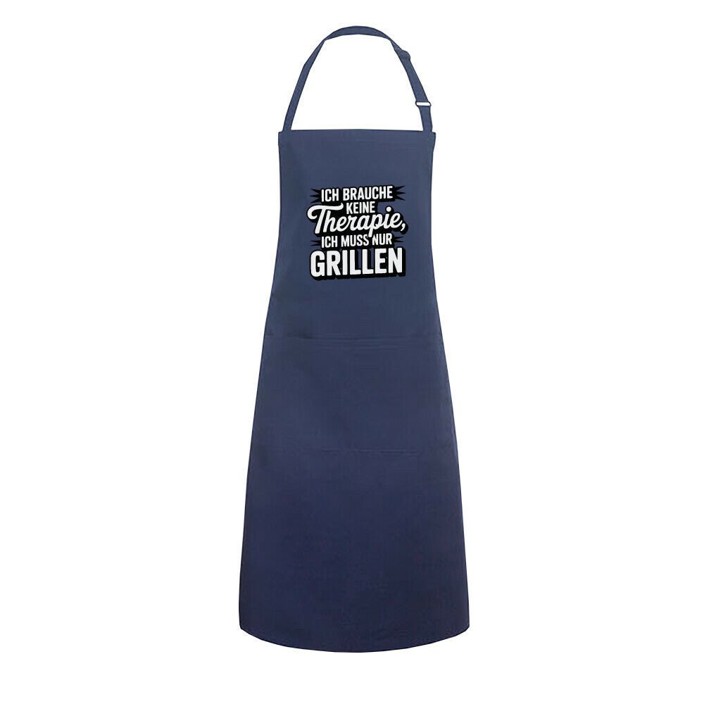 Ich brauche keine Therapie, ich muss nur Grillen - Grillschürze | Apron | Meatware