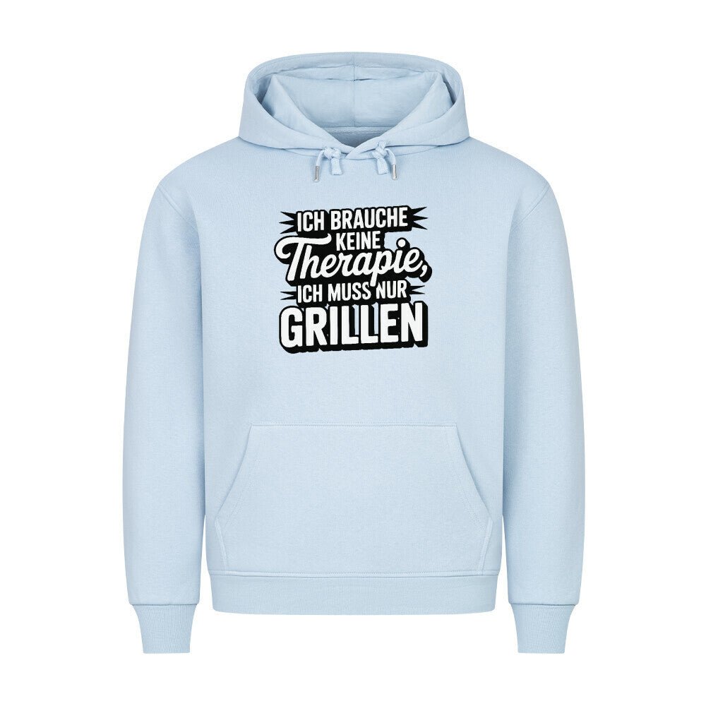 Ich brauche keine Therapie, ich muss nur Grillen - HigherBlanks Premium Hoodie | Hoodie | Meatware
