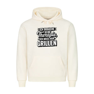 Ich brauche keine Therapie, ich muss nur Grillen - HigherBlanks Premium Hoodie | Hoodie | Meatware