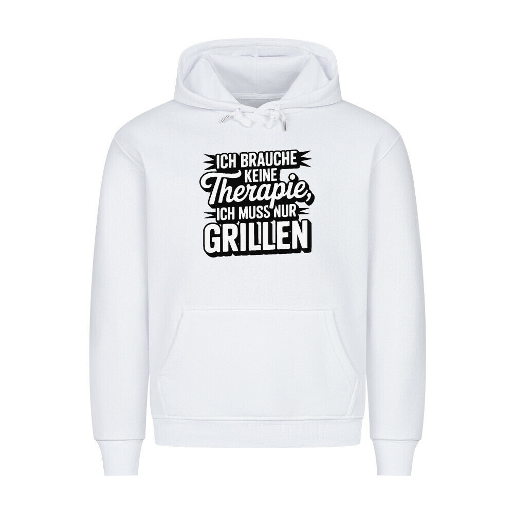 Ich brauche keine Therapie, ich muss nur Grillen - HigherBlanks Premium Hoodie | Hoodie | Meatware