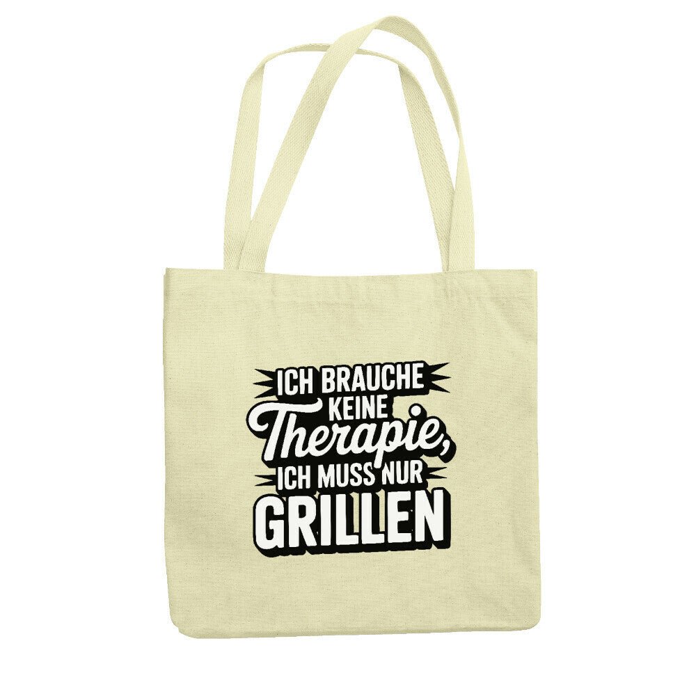 Ich brauche keine Therapie, ich muss nur Grillen - Jutebeutel | Bag | Meatware