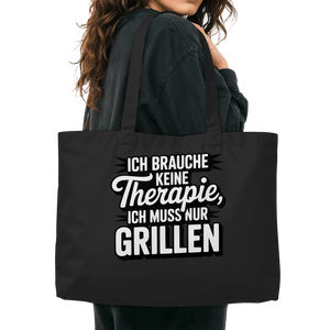 Ich brauche keine Therapie, ich muss nur Grillen - Organic Shopping - Bag | Taschen | Meatware