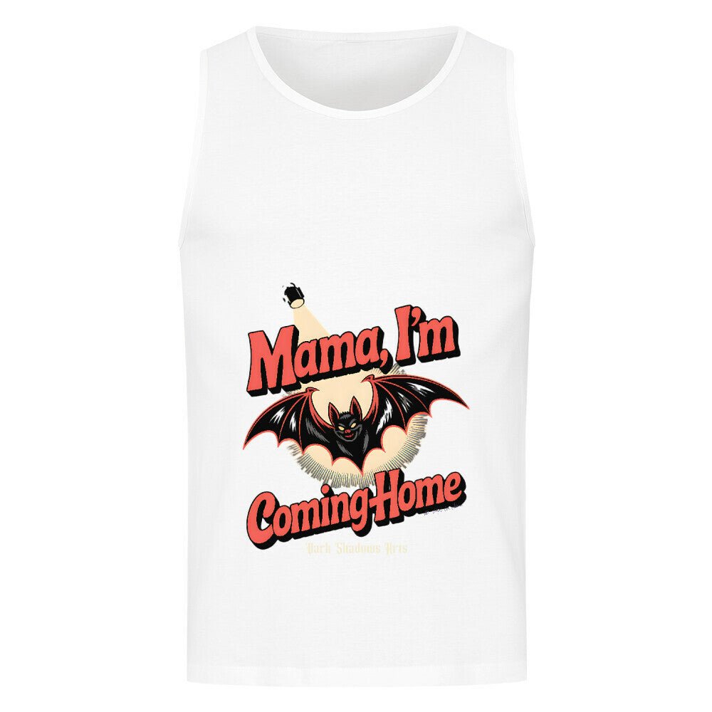 Mama I’m Coming Home - Classic Tanktop | T-Shirt | Meatware
