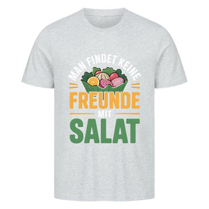 Man findet keine Freunde mit Salat - HigherBlanks Premium T-Shirt | T-Shirt | Meatware