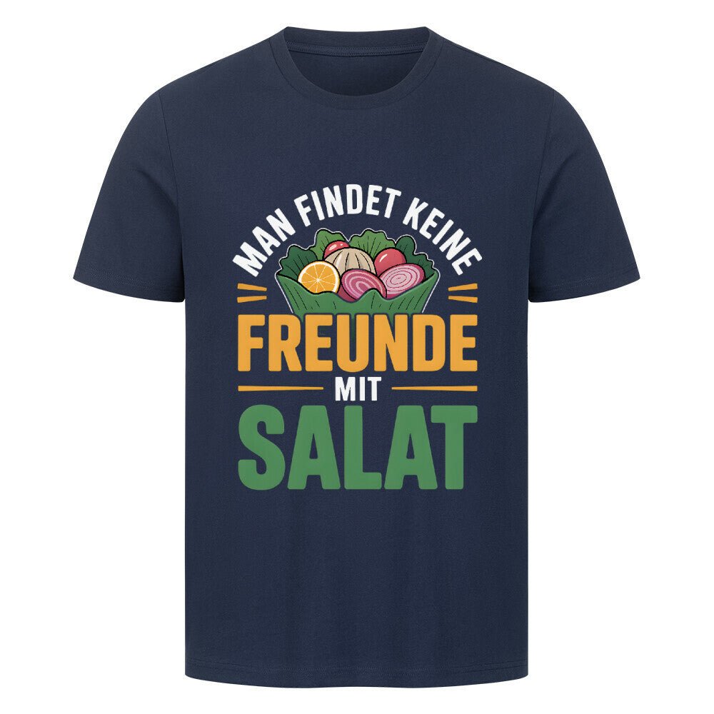 Man findet keine Freunde mit Salat - HigherBlanks Premium T-Shirt | T-Shirt | Meatware