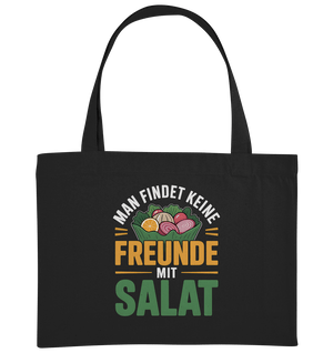 Man findet keine Freunde mit Salat - Organic Shopping - Bag | Taschen | Meatware
