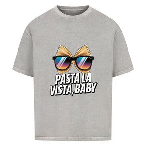Pasta La Vista, Baby - VACANCY Oversized Shirt | T-Shirt | Meatware