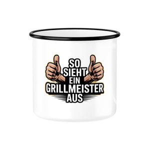 So sieht ein Grillmeister aus - Emaille Tasse | Mug | Meatware