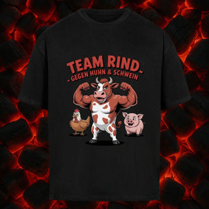 Team Rind - Gegen Huhn & Schwein - VACANCY Oversized Shirt | T-Shirt | Meatware