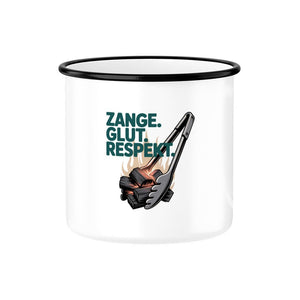 Zange. Glut. Respekt. - Emaille Tasse | Mug | Meatware